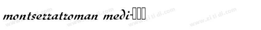 montserratroman medi字体转换